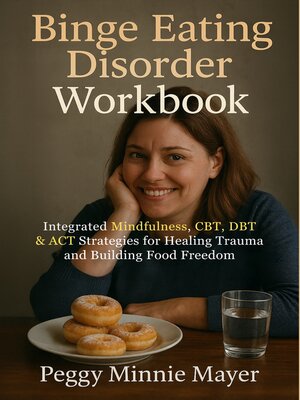 cover image of Binge Eating Disorder Workbook